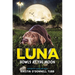 Luna Howls at the Moon
