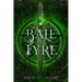 Bale Fyre
