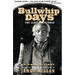 Bullwhip Days: The Slaves Remember: An Oral History