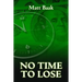 No Time To Lose