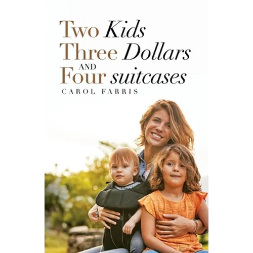 Two Kids Three Dollars and Four Suitcases