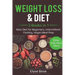 Weight Loss & Diet: 3 Books in 1: Keto Diet for Beginners, Intermittent Fasting, Vegan Meal Prep: 3 Books in 1: Keto Diet for Beginners, Intermittent