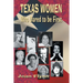 Texas Women Who Dared to Be First