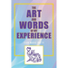 The Art and Words of My Experience