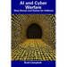 AI and Cyber Warfare: New Terrain and Tactics for Defense