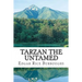 Tarzan the Untamed: (Edgar Rice Burroughs Classics Collection)