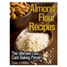 Almond Flour Recipes: The Ultimate Low Carb