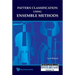 Pattern Classification Using Ensemble Methods