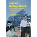 Life in Balmy Beach: (Growing up in Toronto in the 1950'S and 60'S)