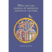 War and the Making of Medieval Monastic Culture
