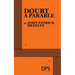 Doubt, a Parable