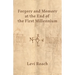 Forgery and Memory at the End of the First Millennium