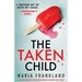 The Taken Child: An utterly compelling psychological thriller filled with family secrets