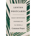 Lenten Postcards: Daily Devotions Inspired by the Book of Common Prayer