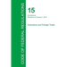 Code of Federal Regulations Title 15, Volume 3, January 1, 2015