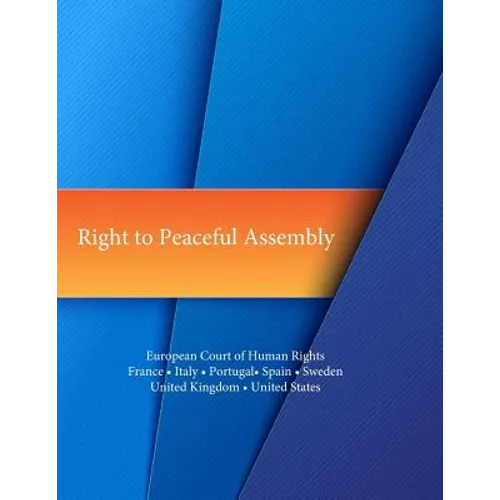 Right to Peaceful Assembly: European Court of Human Rights