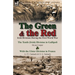 The Green & the Red: Irish Divisions During the First World War-The Tenth (Irish) Division in Gallipoli by Bryan Cooper & with the Ulster D