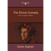 The Divine Comedy: Inferno, Purgatorio, Paradiso