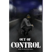 Out of Control