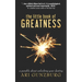 The Little Book of Greatness: A Parable About Unlocking Your Destiny