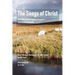 The Songs of Christ: The 1650 Scottish Metrical Psalter++ with Brief Comments