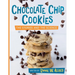 Chocolate Chip Cookies: The Stories and the Science