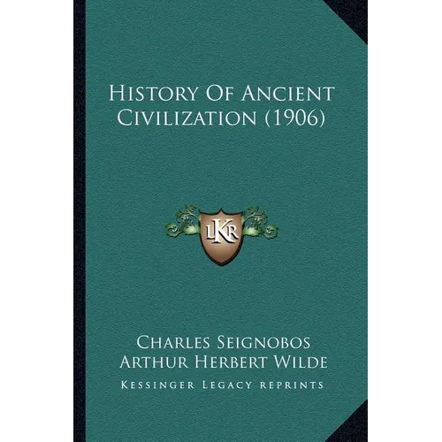 History Of Ancient Civilization (1906)