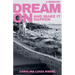 Dream On: and make it happen