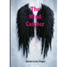 The Mind Catcher