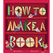 How to Make a Book