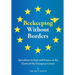 Beekeeping Without Borders: Apiculture in Italy and France at the Dawn of the European Union
