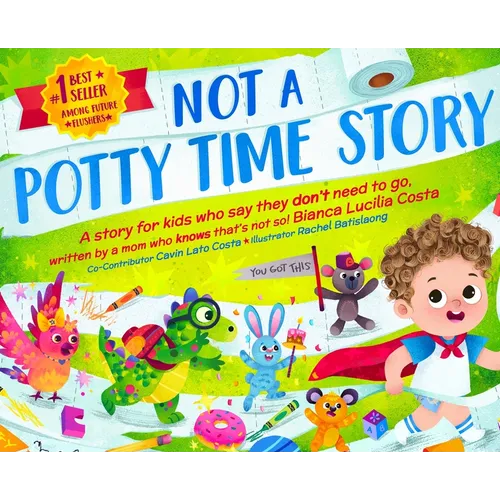 Not A Potty Time Story