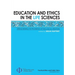 Education and Ethics in the Life Sciences: Strengthening the Prohibition of Biological Weapons