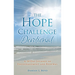 The Hope Challenge Devotional: A 50 Day Journey of Encouragement and Renewal