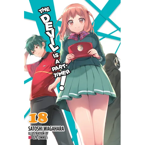 The Devil Is a Part-Timer!, Vol. 18 (Light Novel)