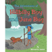 The Adventures Of Hillbilly Boy and June Bug