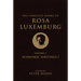 The Complete Works of Rosa Luxemburg, Volume I: Economic Writings 1