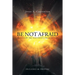 Be Not Afraid to Follow the Footprints from Heaven