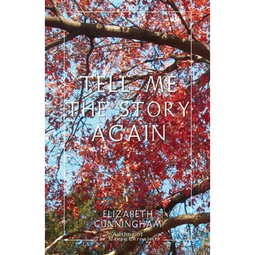 Tell Me The Story Again