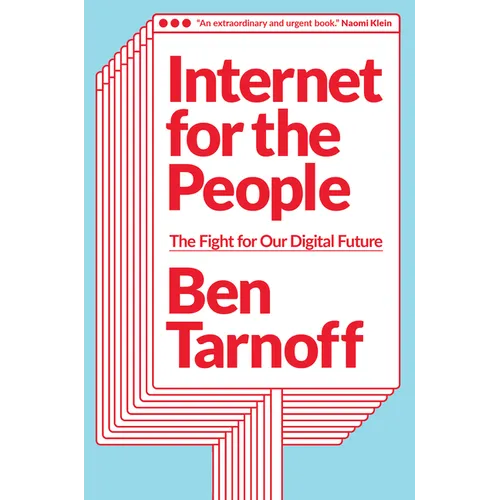 Internet for the People: The Fight for Our Digital Future