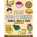 Simple, Bold and Easy Food and Drinks Coloring Book: 265 Cute Designs for Adults and Kids