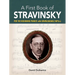 A First Book of Stravinsky: For the Beginning Pianist with Downloadable Mp3s