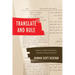 Translate and Rule: Justice, Arabic Literature, and the Colonial Archive