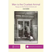 Man is the Cruelest Animal: Essays on the Human-Animal Link