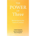 The Power of Three: Remembering the Tools of Creation