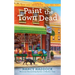 Paint the Town Dead