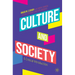 Culture and Society: A Critical Introduction