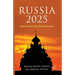 Russia 2025: Scenarios for the Russian Future
