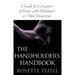 The Handholder's Handbook: A Guide for Caregivers of People with Alzheimer's or Other Dementias