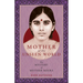 Mother of the Unseen World: The Mystery of Mother Meera